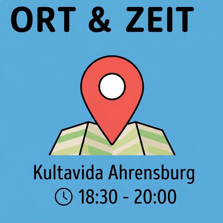 Ort und Zeit Grafik für Ort und Zeit: Roter Standort-Pin auf einer Faltkarte mit dem Text Kultavida Ahrensburg und 18:30 bis 20:00 Uhr